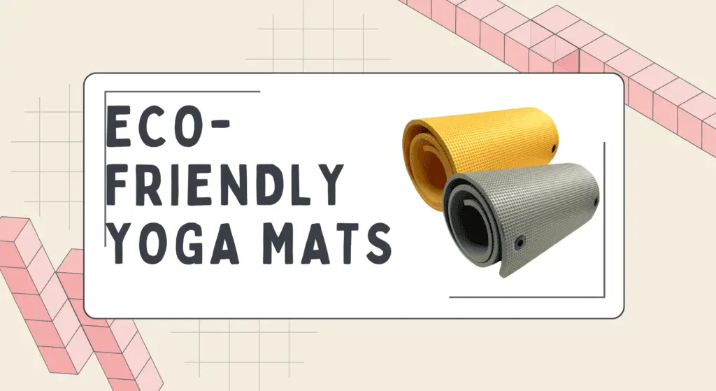 Eco-Friendly-Yoga-Mats