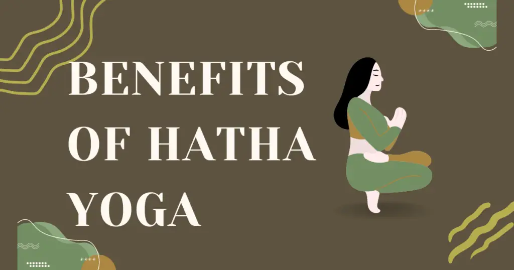 what are the benefits of hatha yoga