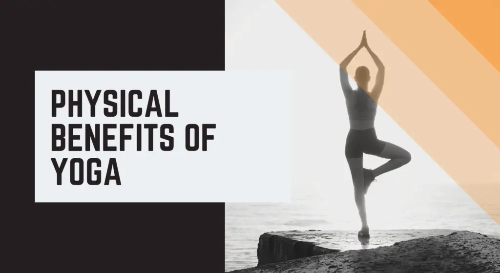 Physical Benefits of Yoga