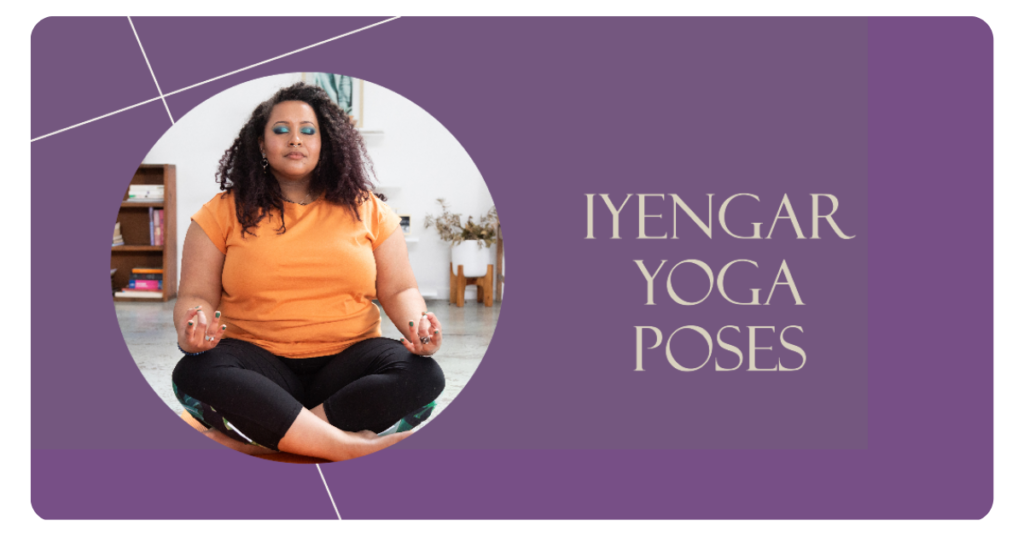 Iyengar Yoga Poses